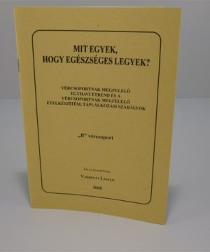 Könyv: mit egyek... "a" vércsoport 1 db